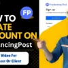How to Create an Account on FreelancingPost.com – Step-by-Step Guide