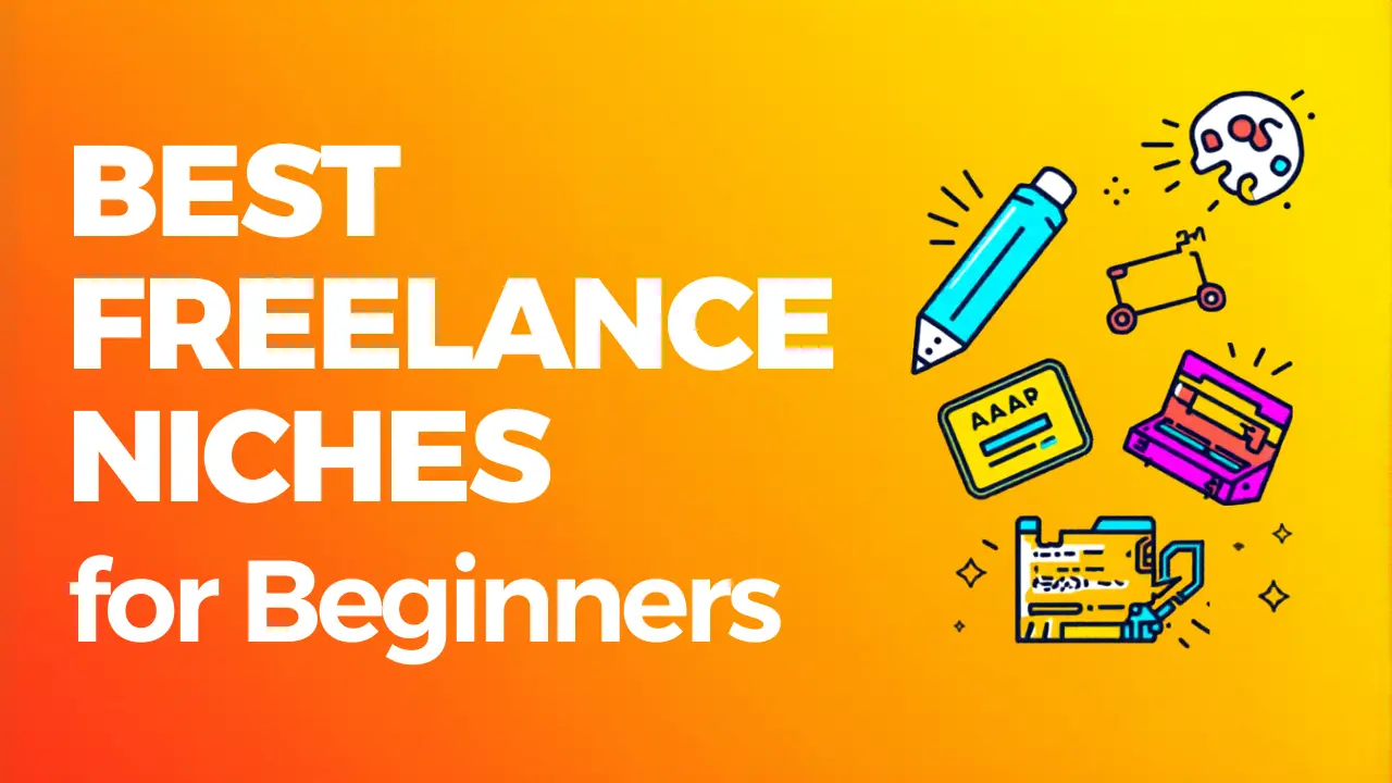 Best Freelance Niches for Beginners: A Complete Guide to Start Smart