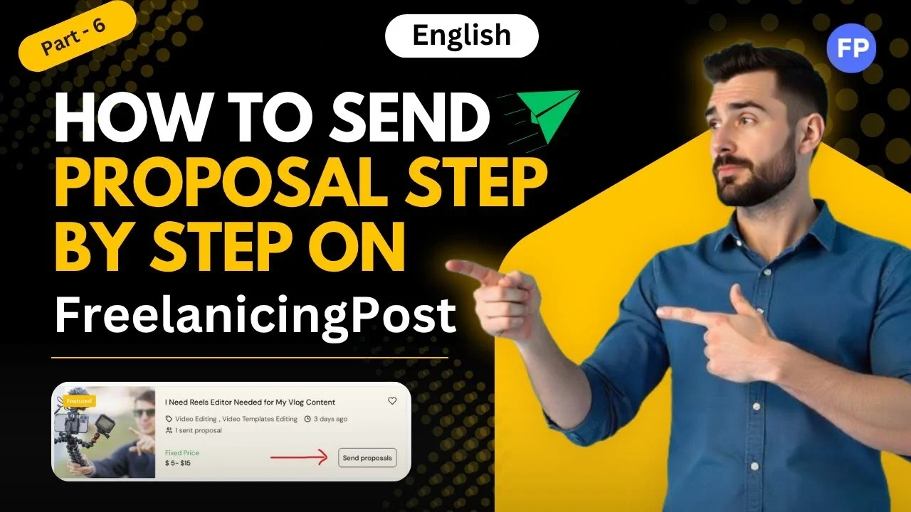 How to Send Proposal on Freelancing Post (Complete Beginner’s Guide)