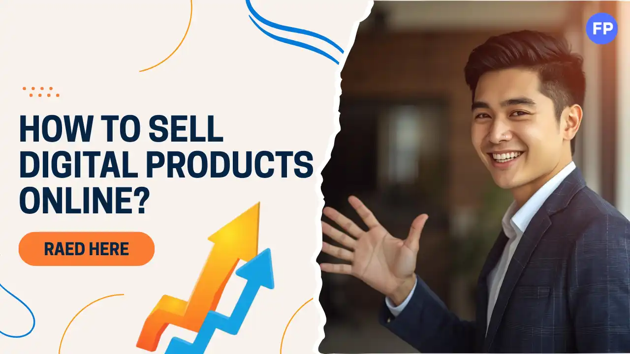 How to Sell Digital Products Online and Earn Money: Complete Beginner Guide