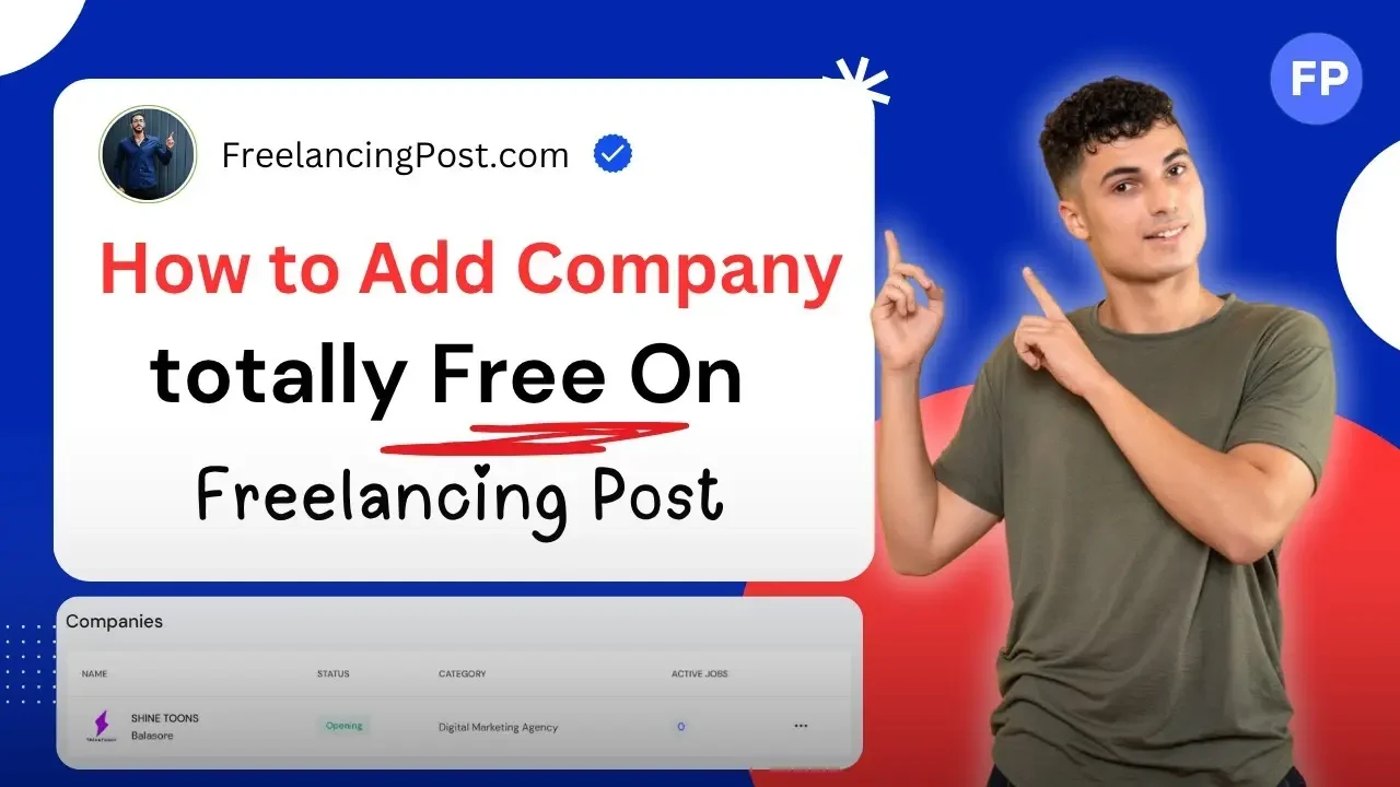 How to Add Company on FreelancingPost – Step by Step Guide